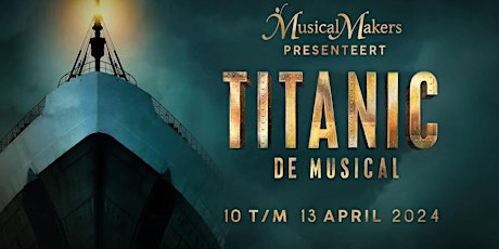 Musicalvoorstelling: Titanic