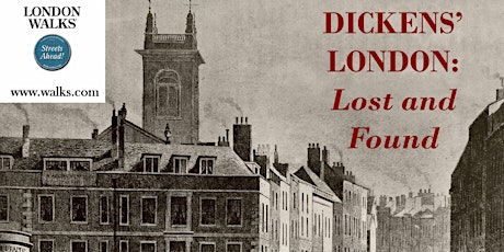 Charles Dickens' London : Lost and Found