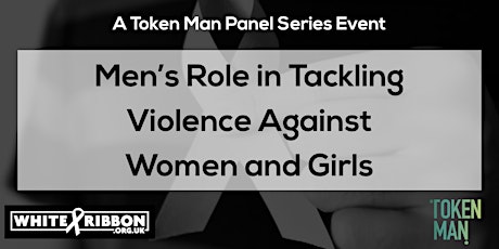 Men’s Role in tackling male violence against women and girls