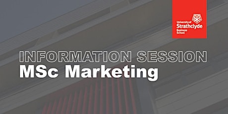 Programme Information Session - MSc Marketing, January 2024 primary image