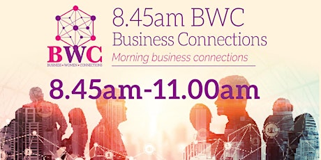 8.45AM Business Connections, BWC Edinburgh