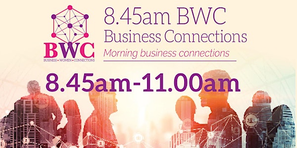 8.45AM Business Connections, BWC Edinburgh