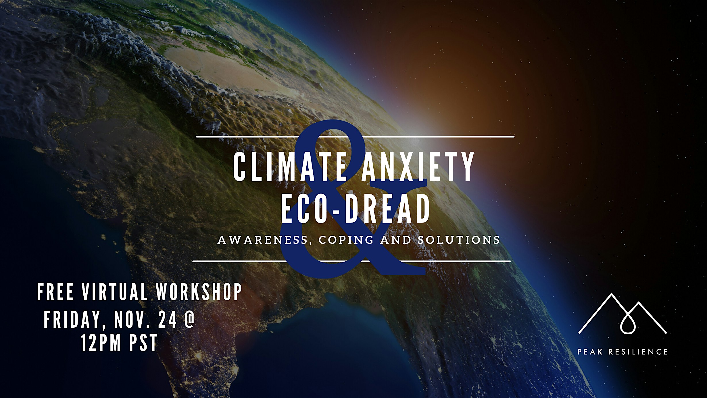 Coping with Climate Anxiety + Eco Dread (Free 60 min Workshop)