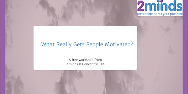 What Really Gets People Motivated?