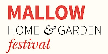 Mallow Home & Garden Festival primary image