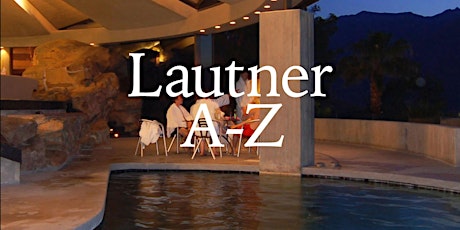 Lecture // Lautner A-Z // by Tycho Saariste