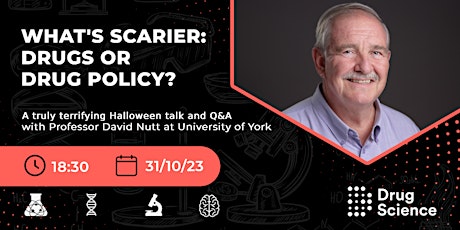 What's Scarier: Drugs or Drug Policy? - with Prof David Nutt  primärbild