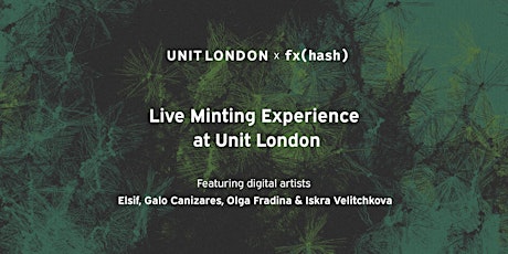 Imagem principal do evento Live Minting Experience at Unit London