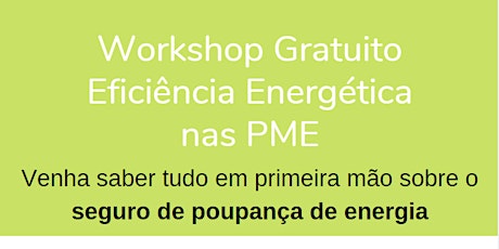 Imagem principal de Workshop ESI Europe - Eficiência Energética nas PME