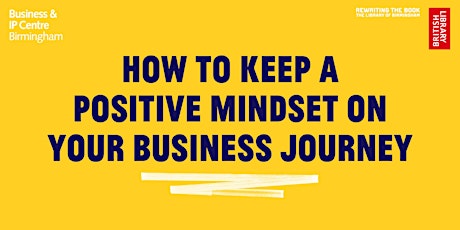 Image principale de How to keep a positive mindset on your business journey