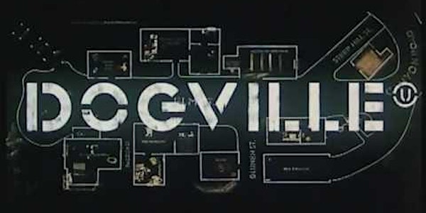 Dogville, 2003, film oltre "Un nemico del popolo"