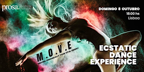 Imagen principal de M.O.V.E . ECSTATIC DANCE _ LISBOA . Moving Organically your Vital Energy