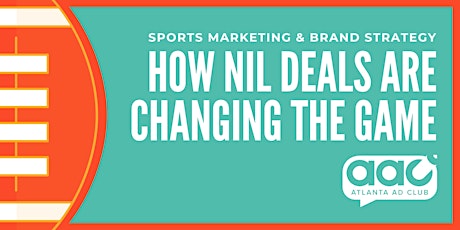 Sports Marketing and Brand Strategy: How NIL Deals Are Changing the Game primary image