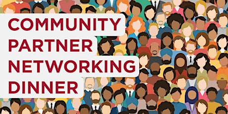 Community Partner Networking Dinner primary image