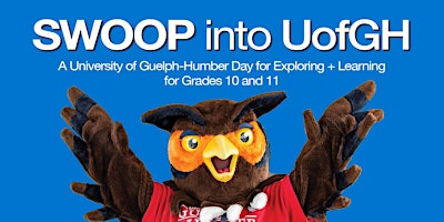 SWOOP into UofGH: An Event for Grade 10 & 11 Students primary image