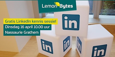 Primaire afbeelding van Lemon&Bytes Sessie | LinkedIn Business Boost