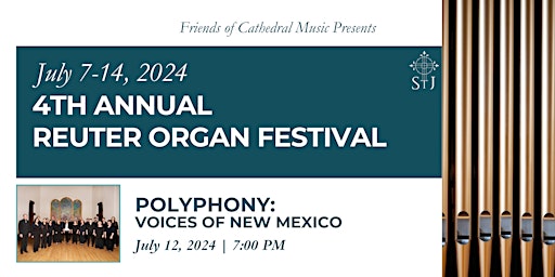 Imagem principal do evento 4th Annual Reuter Organ Festival: Polyphony: Voices of New Mexico