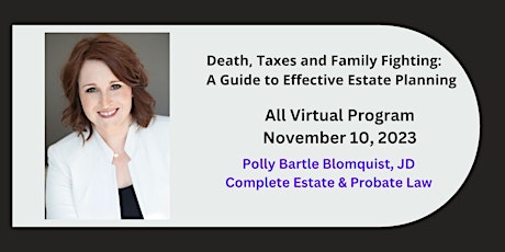 Death, Taxes and Family Fighting:  A Guide to Effective Estate Planning primary image