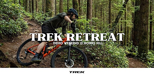 Trek Retreat Mountain Bike Festival at Horns Hill 2024 primary image
