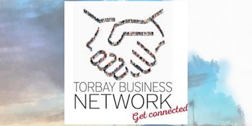 Primaire afbeelding van Torbay Business Network - 24 May 2024