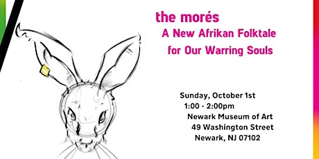 the morés, A New Afrikan Folktale for Our Warring Souls primary image