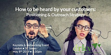 How to be heard by your customers: positioning and outreach strategy  primary image