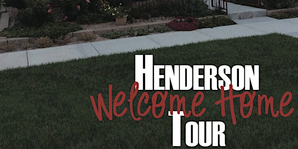 Henderson Welcome Home Tour 