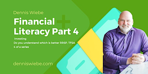 Financial Literacy  #4 -Investing primary image