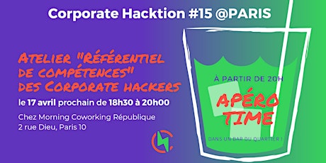 Image principale de Corporate Hacktion #15 @Paris : Atelier-apéro & go on!