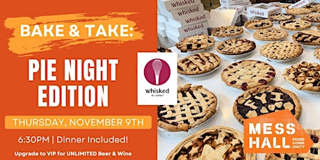 Bake & Take: Pie Night Edition primary image