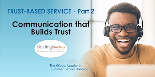 Trust-Based Service - Part 2: Communication That Builds Trust primary image
