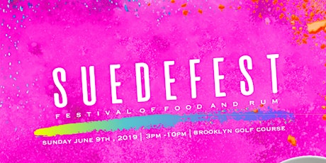 Suedefest 2019: The Festival of Caribbean Food & Rum