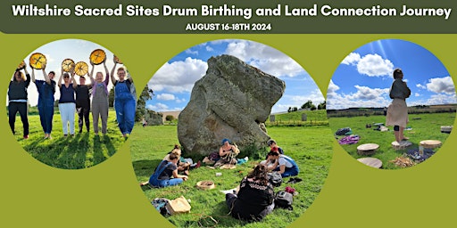 Hauptbild für Wiltshire Sacred Sites Drum Birthing and Land Connection Journey