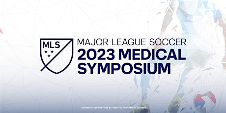 Imagem principal do evento 2023 Major League Soccer Medical Symposium