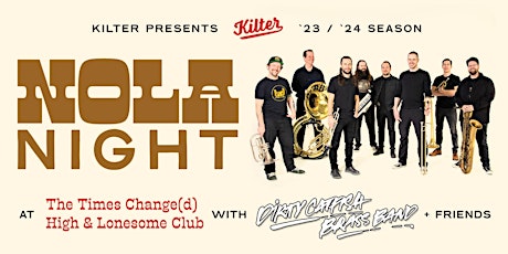 NOLA NIGHT featuring the Dirty Catfish Brass plus Joe Curtis