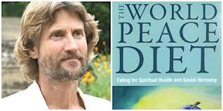Dr. Will Tuttle: The World Peace Diet: dinner and lecture primary image