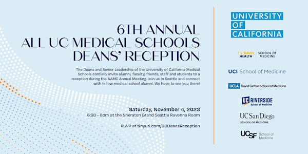6th Annual All UC Medical Schools Deans’ Reception