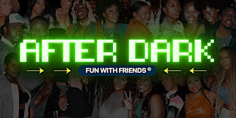 Imagen principal de Fun With Friends After Dark