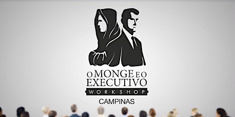 Imagem principal do evento O MONGE E O EXECUTIVO EM CAMPINAS
