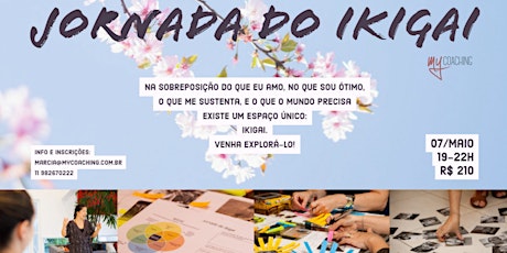 Imagem principal do evento Jornada do Ikigai - 7/mai