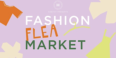 Habitat Fashion Flea Market SPRING 23 primary image