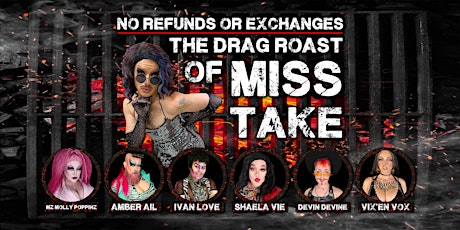 No Refunds or Exchanges: The Drag Roast of Miss Take primary image