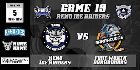 Key Acura of Reno Presents Reno Ice Raiders vs Fort Worth Barracudas