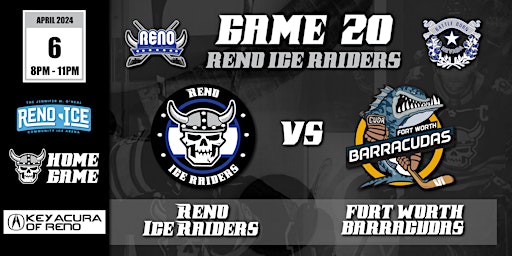 Key Acura of Reno Presents Reno Ice Raiders vs Fort Worth Barracudas primary image