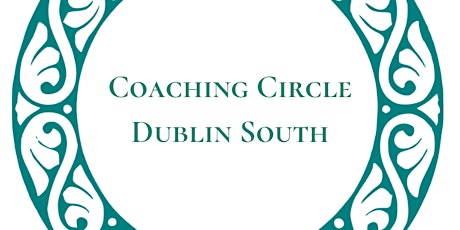 Coaching Circle (Dublin South) - May Meeting primary image