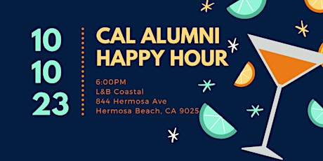 Imagen principal de Cal Alumni Happy Hour: L&B Coastal