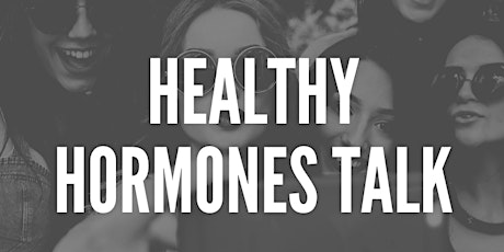 HEALTHY HORMONES TALK primary image