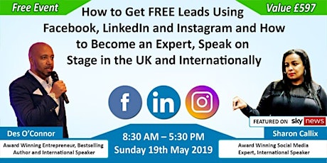  FREE Social Media Event on Facebook, LinkedIn & Become An Expert primary image