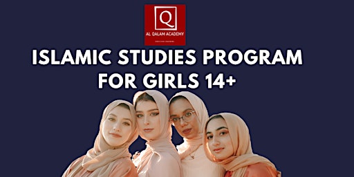 Al Qalam Islamic Studies Youth Program 2023-2024 primary image