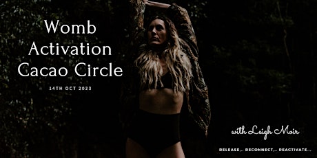 WOMB ACTIVATION CACAO CIRCLE : 3hr journey to your creative womb medicine primary image